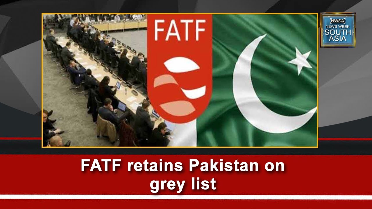 FATF retains Pakistan on grey list