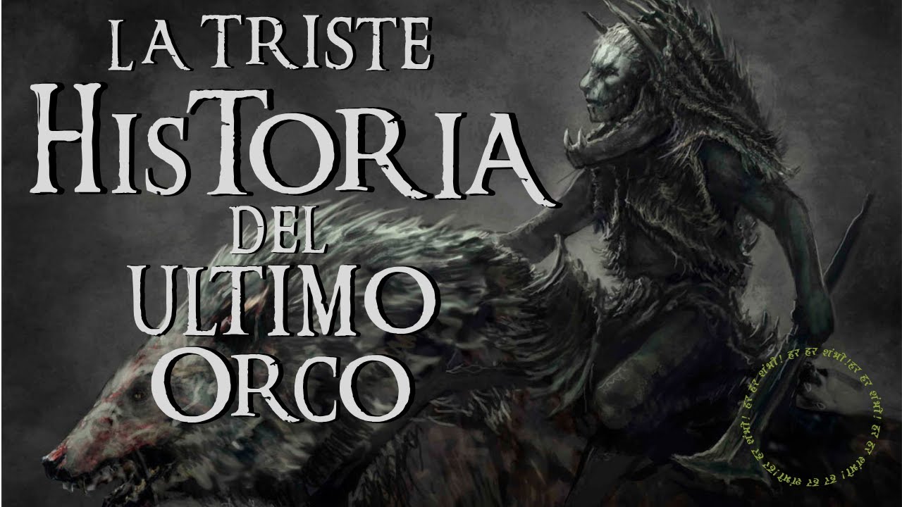 El Destino de los Orcos tras la caída de Sauron y la destrucción del Anillo