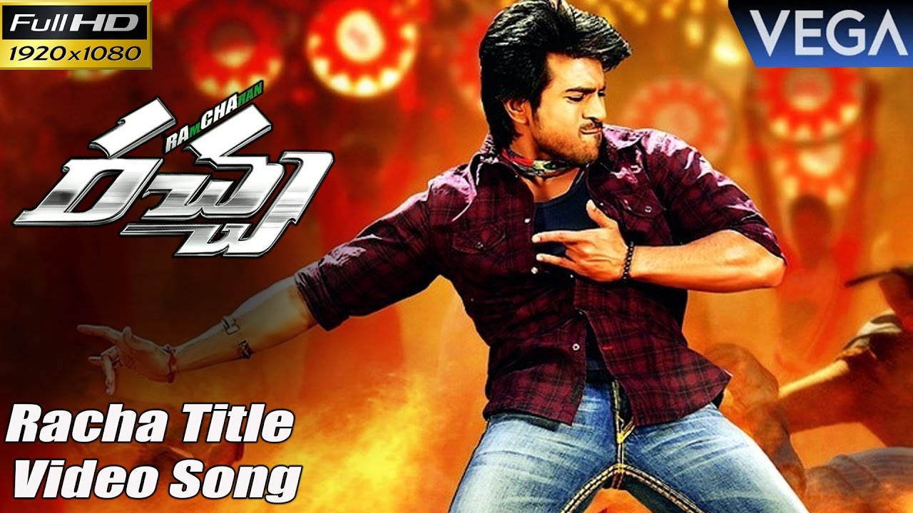 Ram Charan's Racha Movie Songs || Racha Title Full HD Video Song