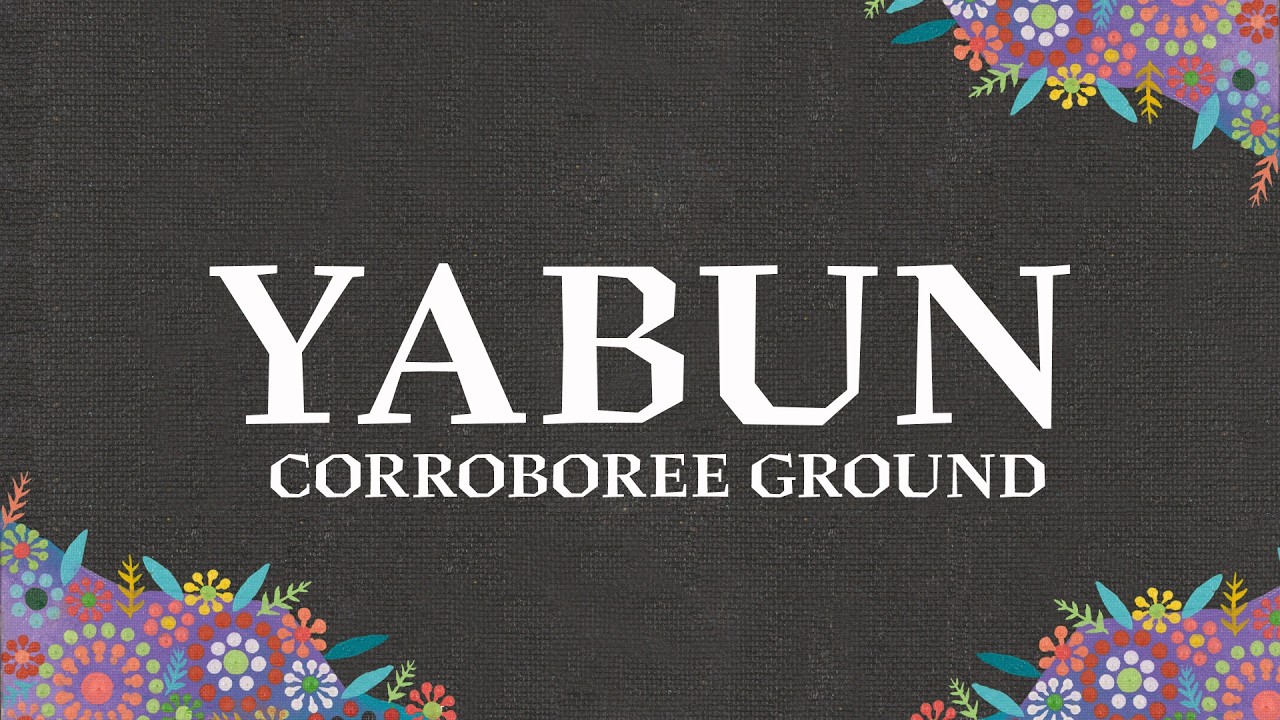 Yabun 2026 Corroboree Ground