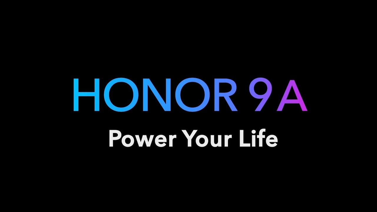 Introducing HONOR 9A #PowerYourLife