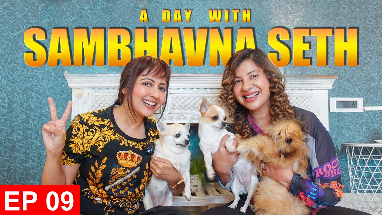 Fun Day With Sambhavna Seth & Her Furry Babies @SambhavnaSethEntertainment