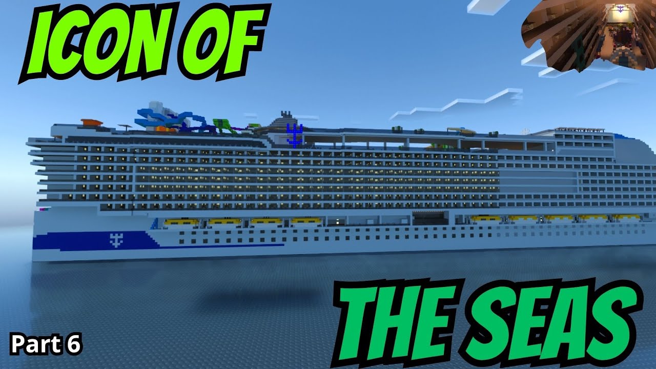 I built the Icon of the Seas, the largest cruise ship in the world in Minecraft
