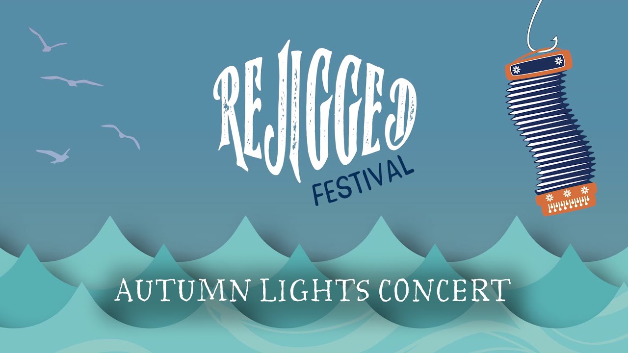 ReJigged Festival 2021: Autumn Lights Concert
