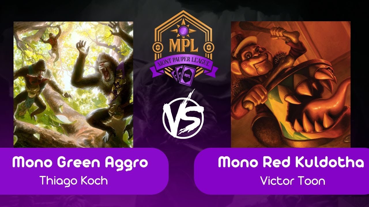 [Mont Pauper League] Mono Green Aggro VS Mono Red Kuldotha (R 06 - 29/03/2025)