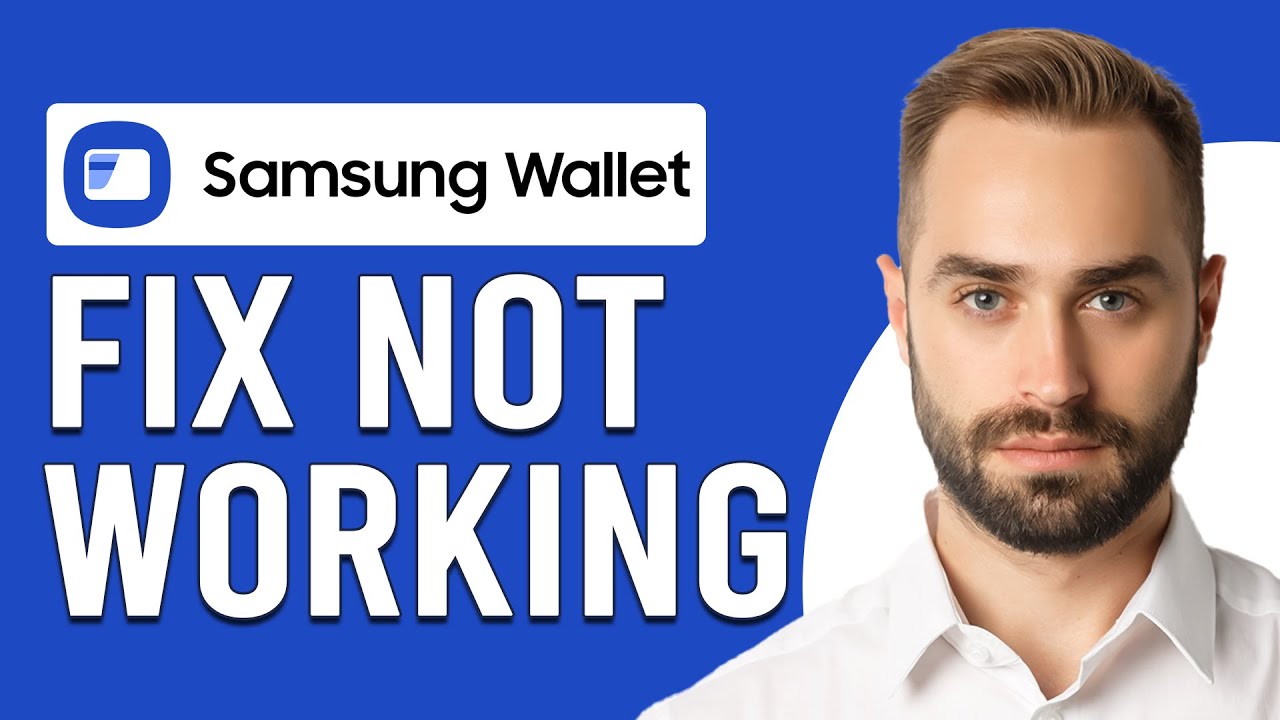 How To Fix Samsung Wallet Not Working (How To Troubleshoot Samsung Wallet Not Working)