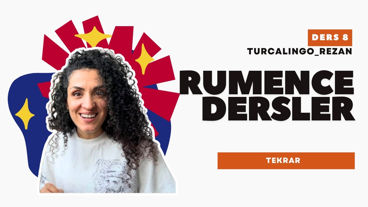 RUMENCE DERSLER - 8 | Tekrar (Lectii de Limba Romana 8 - Recapitulare)