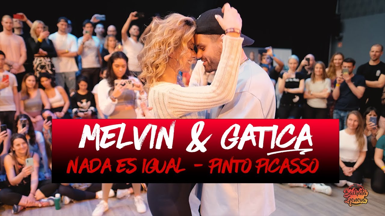 Melvin & Gatica | Nada Es Igual - Pinto Picasso | Bachata Geneva Festival 2022