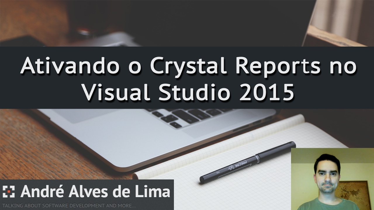 Ativando o Crystal Reports no Visual Studio 2015