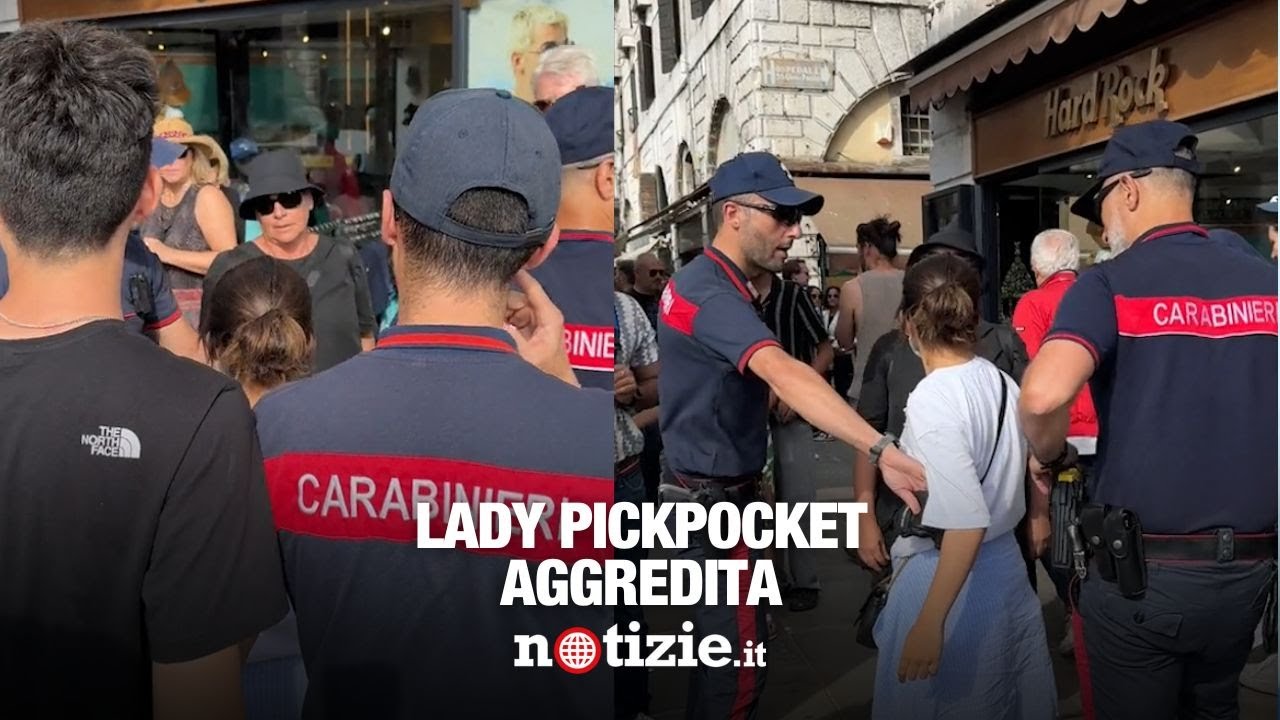 Lady Pickpocket aggredita a Venezia