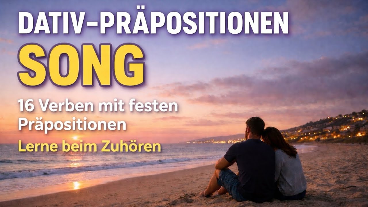 Dativ-Präpositionen Song | Deutsch lernen durch Zuhören