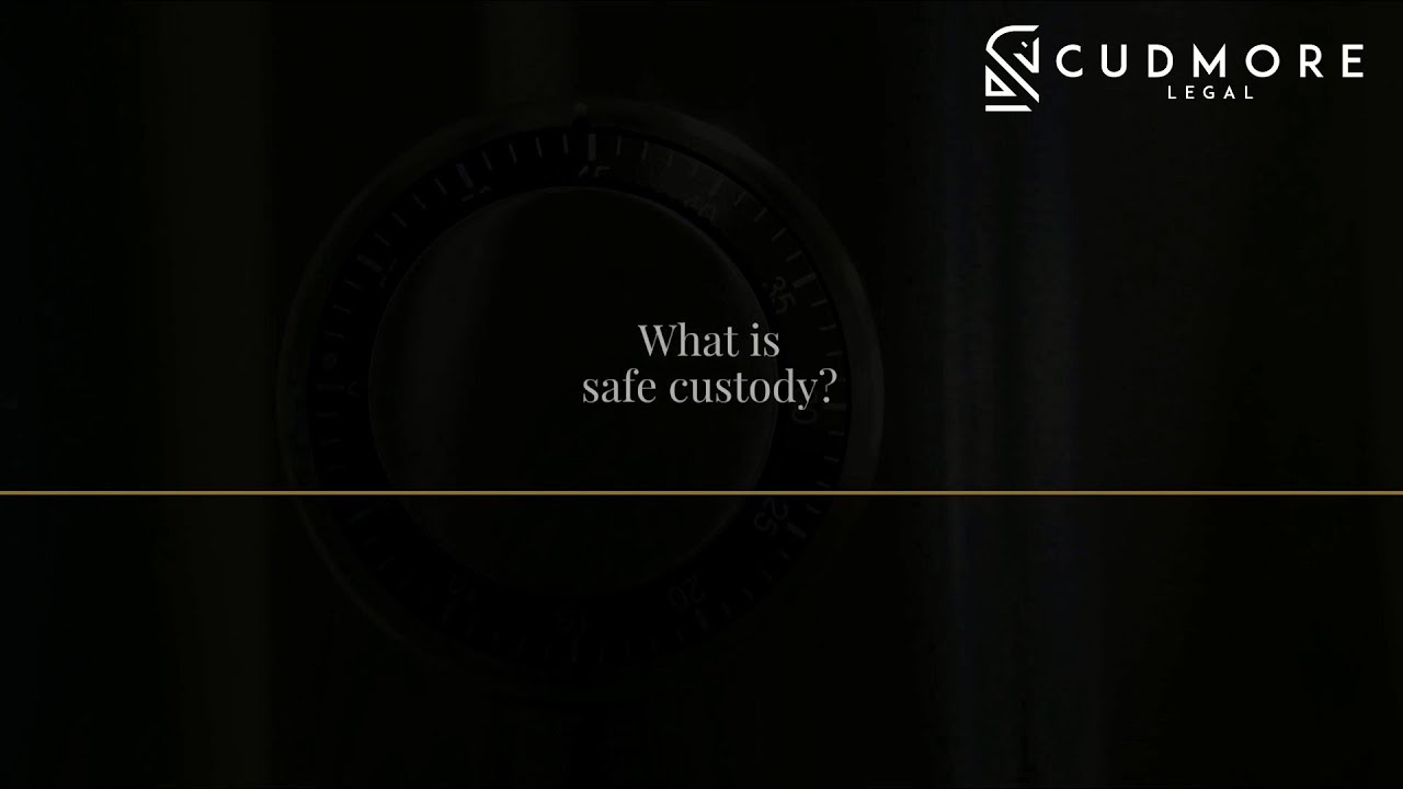 Safe Custody - Where should your store your Will or other important legal documents?