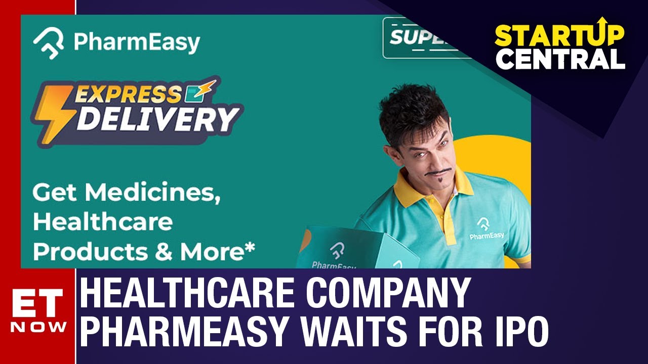 PharmEasy Seeing 'Exceptional Growth', Waits For IPO | Startup Central | ET Now