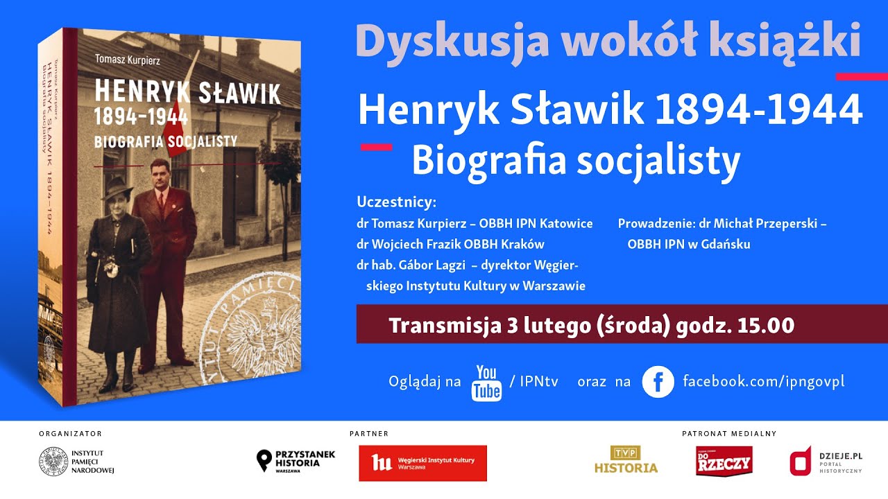 👤 Henryk Sławik 1894-1944. Biografia socjalisty [PROMOCJA KSIĄŻKI]