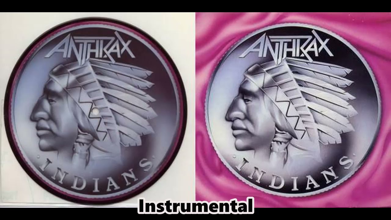 Anthrax - Indians (Instrumental)
