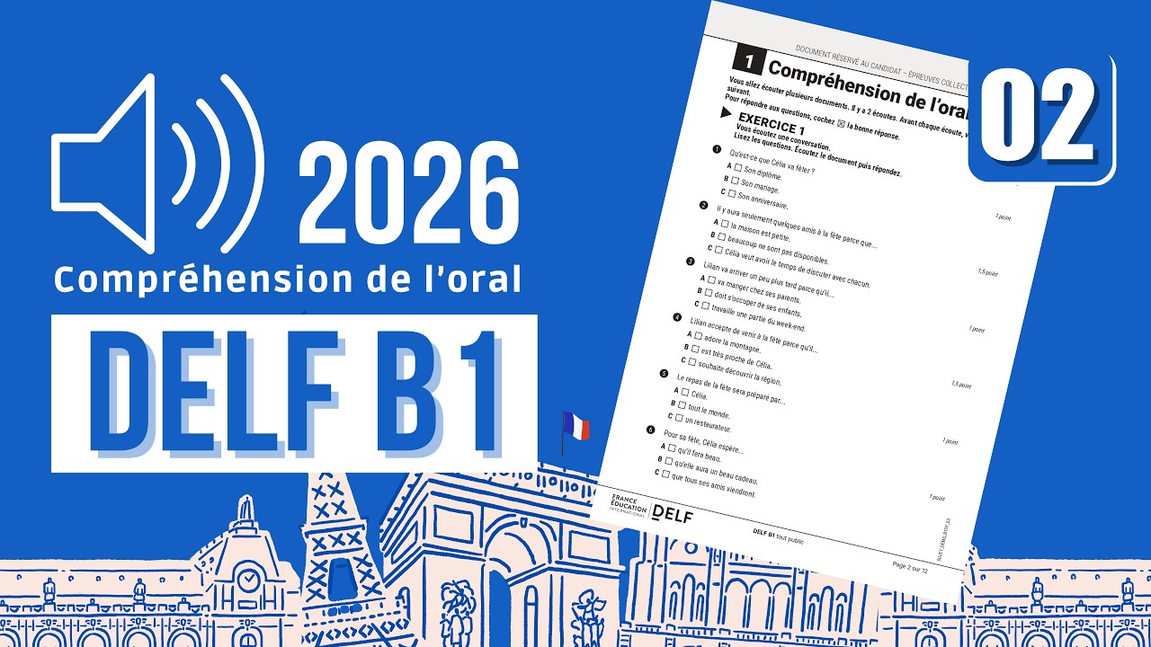 Maîtrisez la Compréhension Orale DELF B1 | 3 Exercices Corrigés | #02