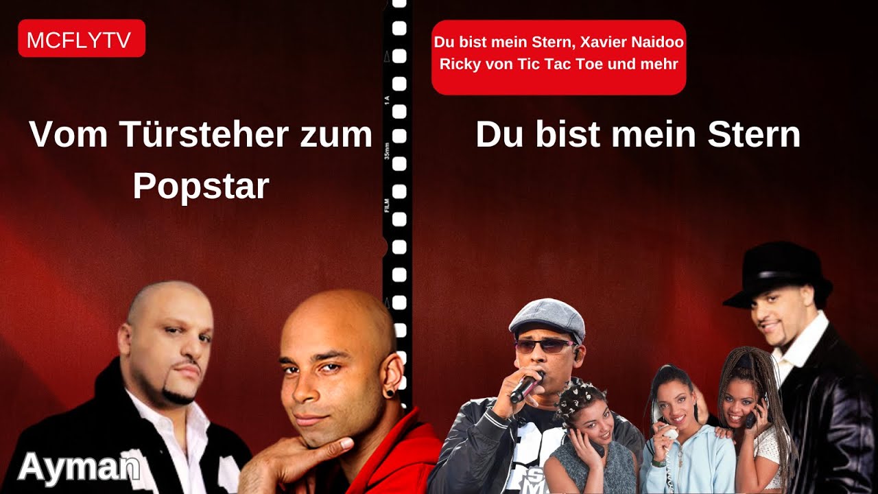 Vom Türsteher zum 90er Popstar - Ayman und du bist mein Stern