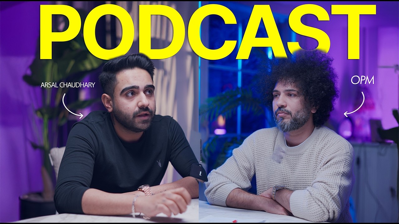 Arsal Chaudhry Reality, Anxiety & lot more on Open Mic with OPM | CEO United Group of Industries