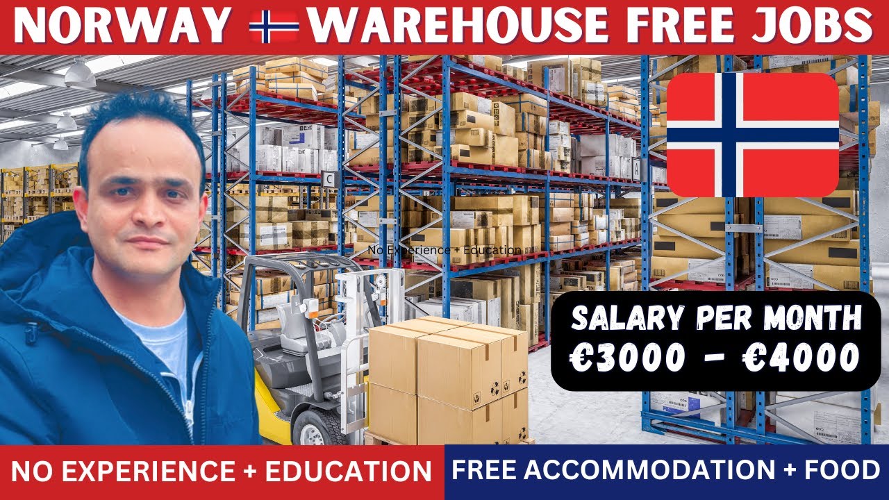 Norway's Warehouse Jobs | Salary €3000-4000 Per Month | No Experience Needed