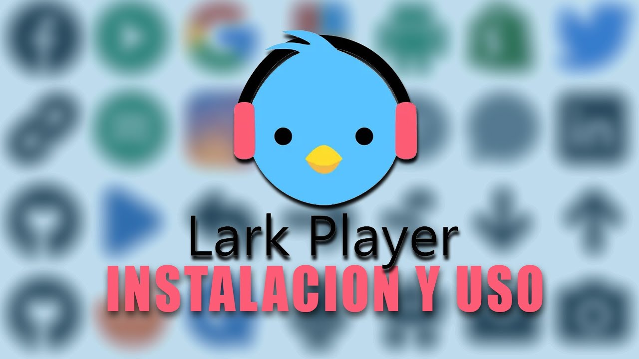 C&oacute;mo Instalar y Usar el Lark Player en 2025