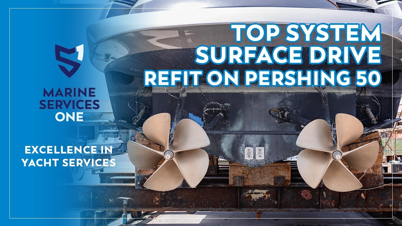 Pershing 50 TopSystem Surface Drive Installation | Marine Services One