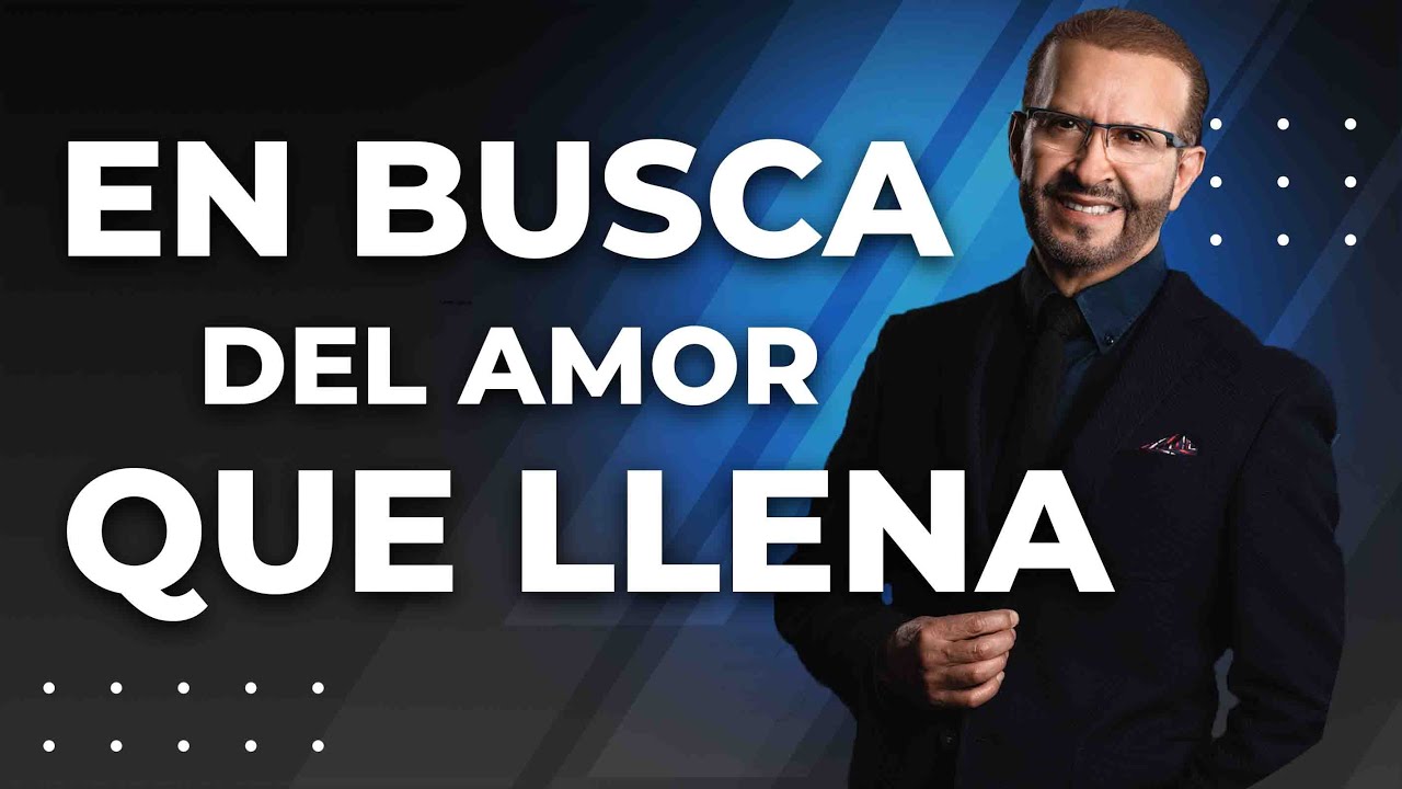 En busca del amor que llena | M7