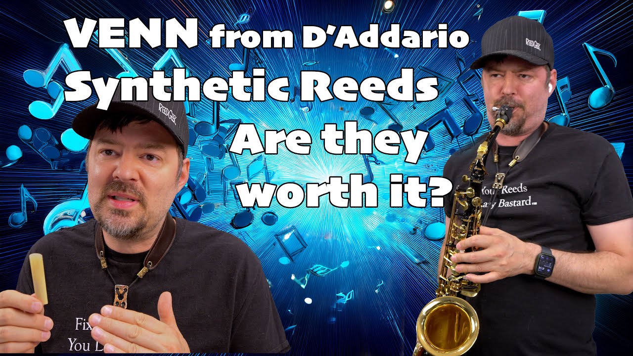 Are VENN Synthetic Reeds Actually Worth It?