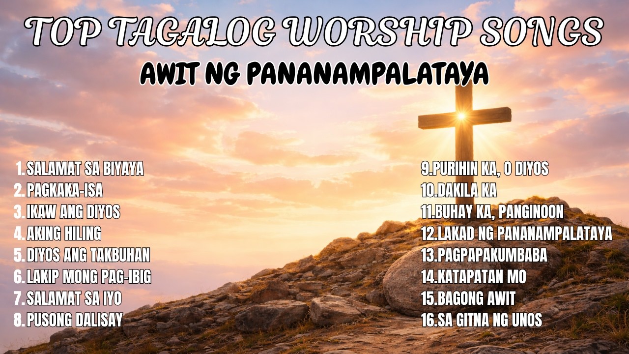 Salamat Sa Biyaya | Top Tagalog Worship Songs | Awit Ng Pananampalataya