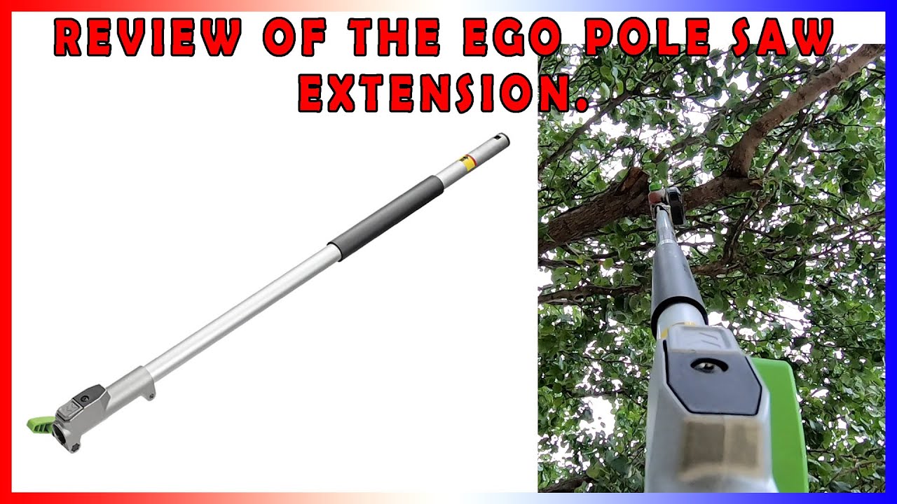 Using the EGO Pole Saw Extension EP7500 for Extra Reach.