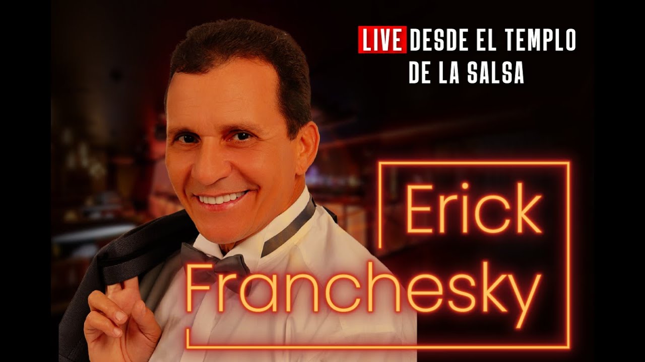 Erick Franchesky y Adelmo Gauna - Dime como llego a ti (Live desde el Templo de la salsa en Miami)