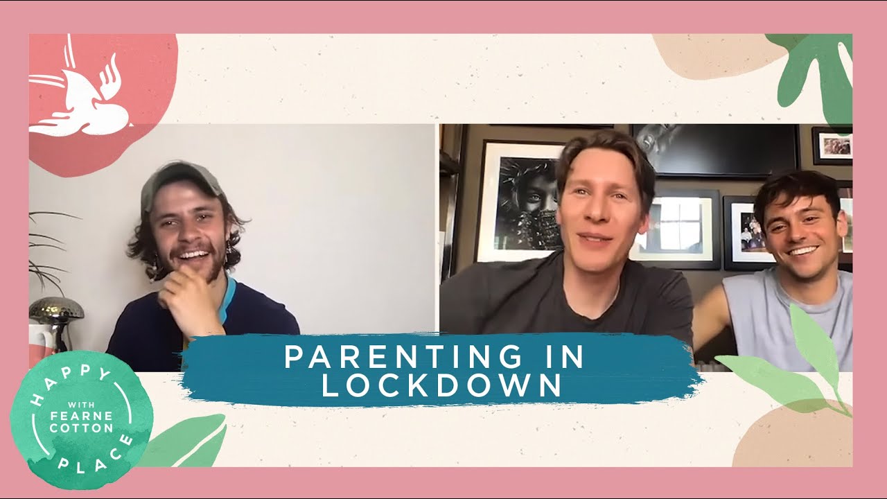 Parenting in Lockdown With Tom Daley & Lance Black | Fearne Cotton's Happy Place