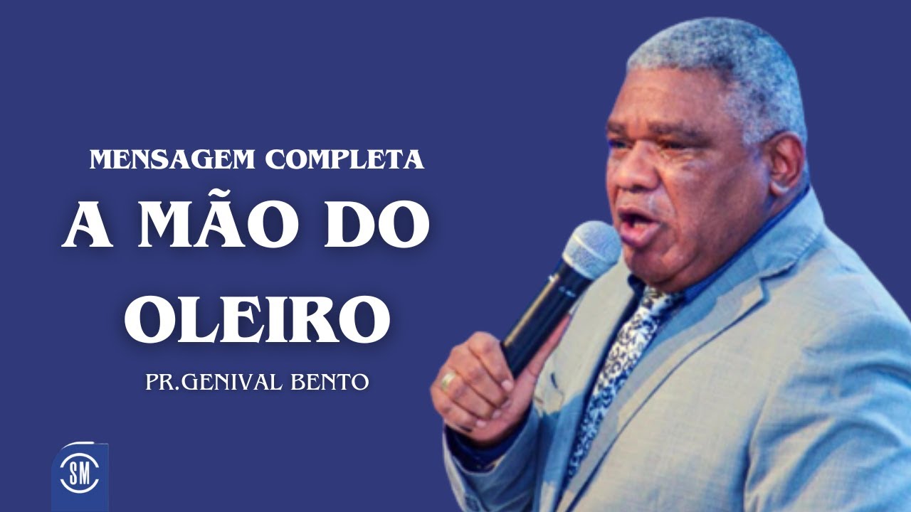 A MÃO DO OLEIRO PR GENIVAL BENTO
