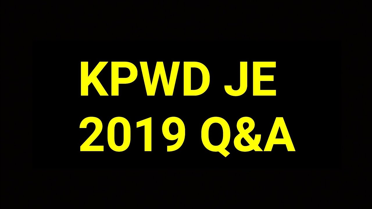 KPWD JE 2019 Questions and Answers