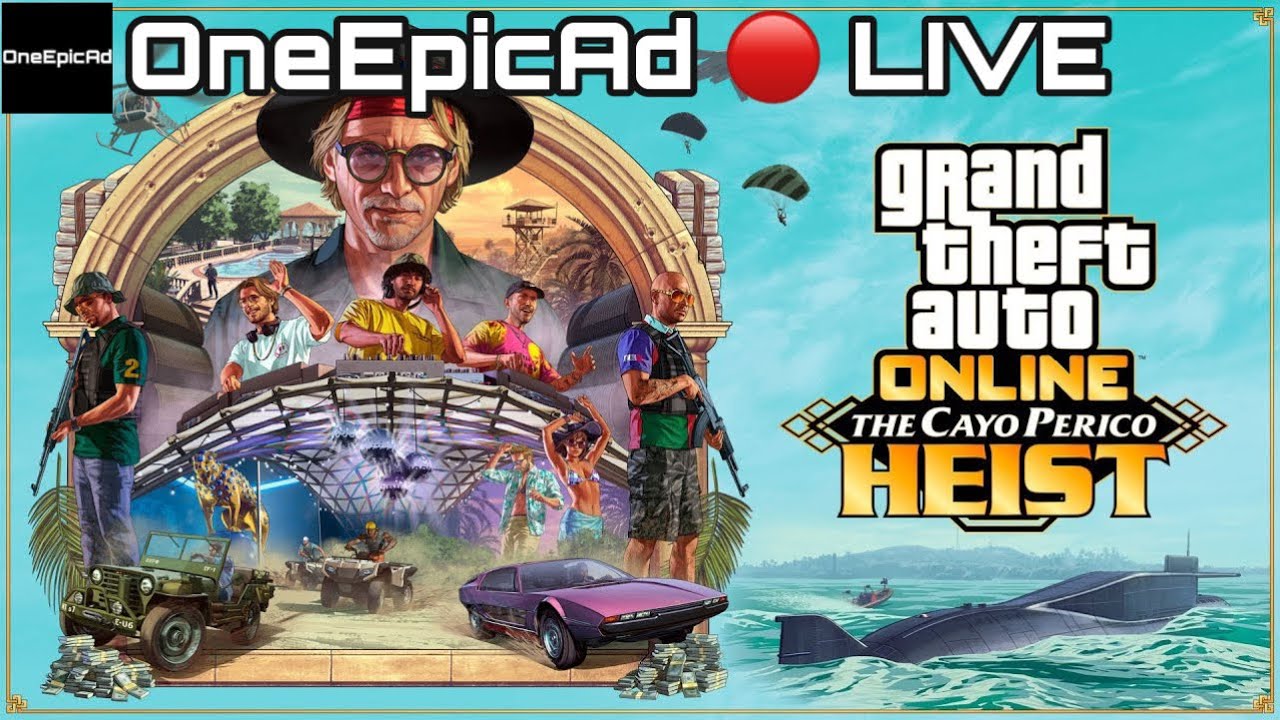 The Cayo Perico Heist Tomorrow & The Future of the OneEpicAd Channel (Day 211)