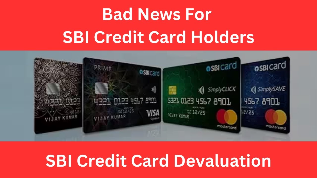 😢Bad News For SBI Credit Card Users | SBI Credit Card Devaluation