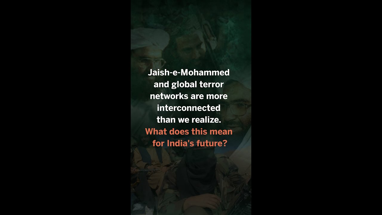 Inside the Terrifying World of Jaish-e-Mohammed