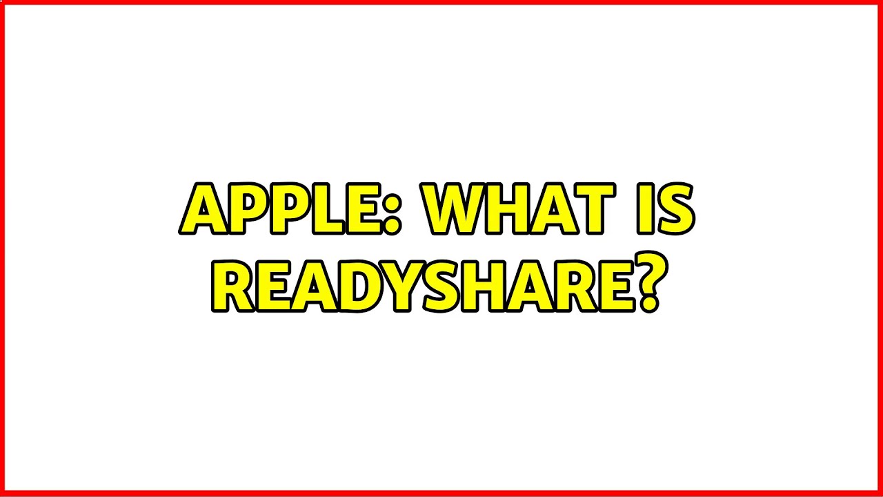 Apple: What is readyshare?