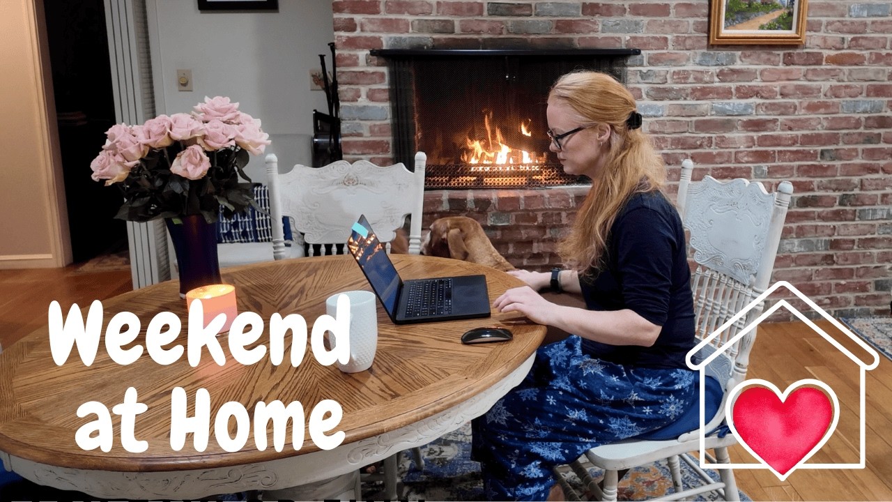 A Weekend At Home