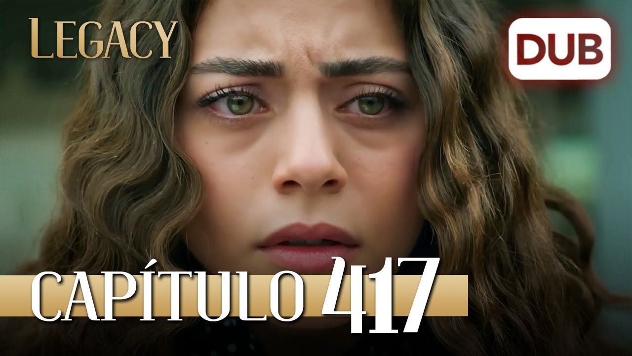 Legacy Cap&iacute;tulo 417 |  Doblado al Espa&ntilde;ol (Temporada 2)