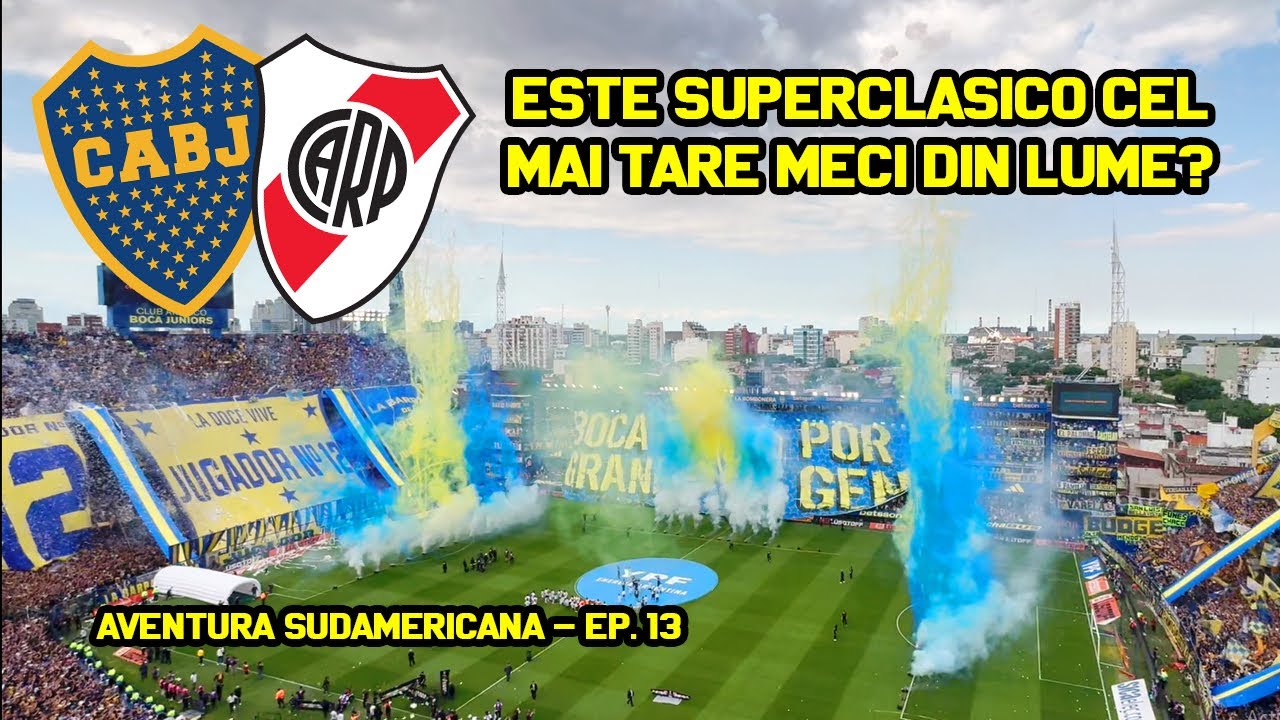 Este El Superclasico cel mai tare meci din lume? Boca Juniors - River Plate 2-0