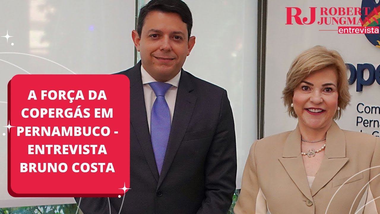 A FORÇA DA COPERGÁS EM PERNAMBUCO - Bruno Costa | Entrevista com Roberta Jungmann