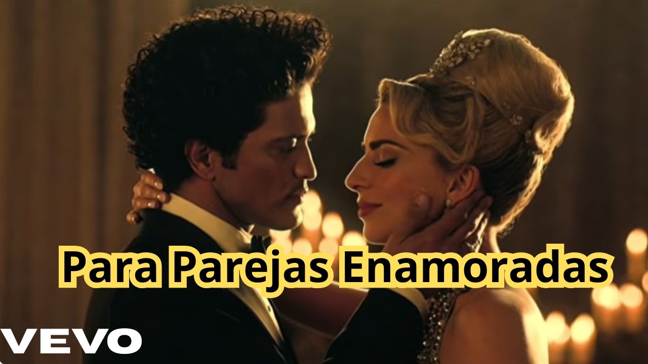 Bruno Mars con Lady Gaga - Entre Tu Voz y Mi Piel ( Video Oficial ) Bolero Pop