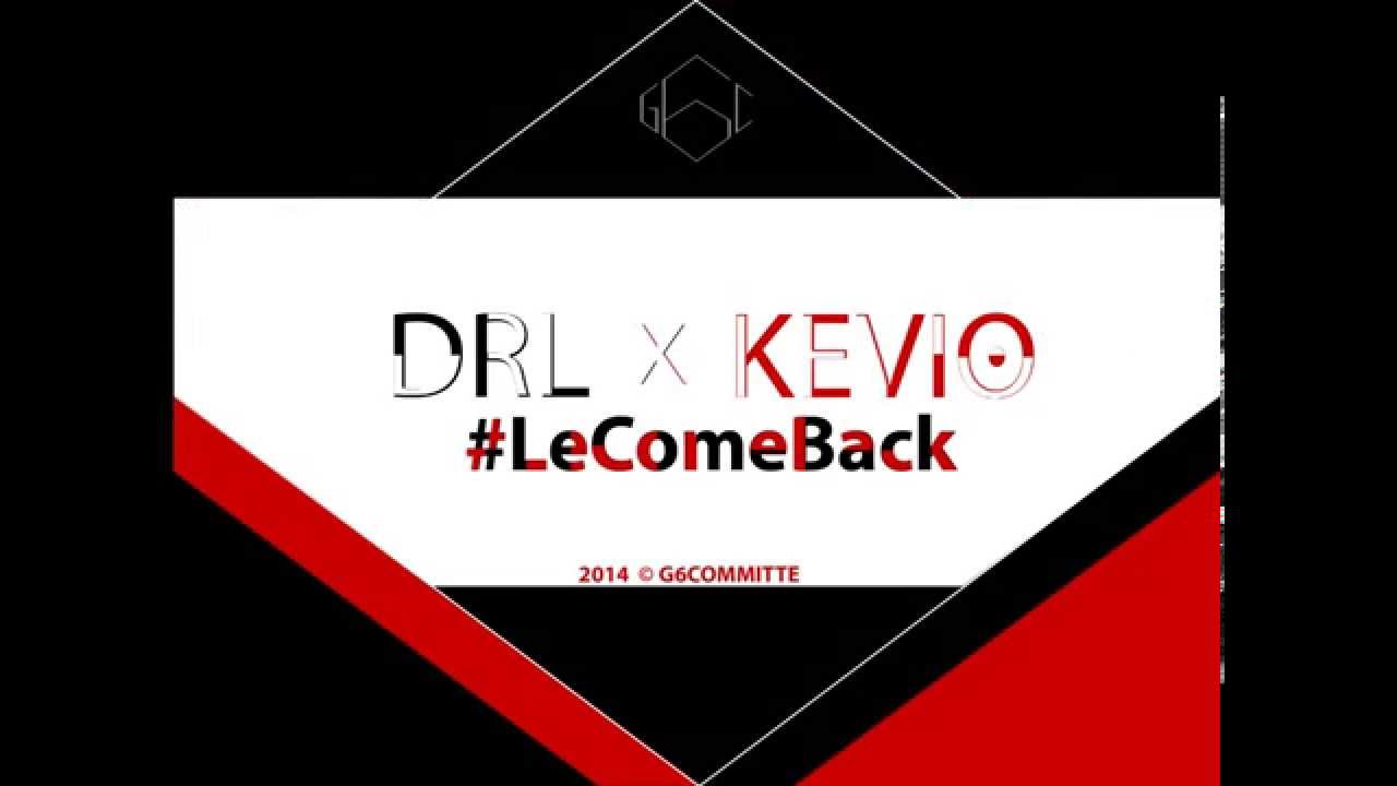 DRL x Kevio - Le ComeBack (Prod. by The Wings)