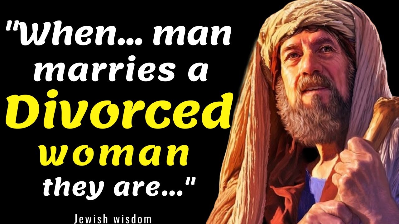 Jewish quotes and Sayings that are full of wisdom | Jewish wisdom, proverbs, aphorisms