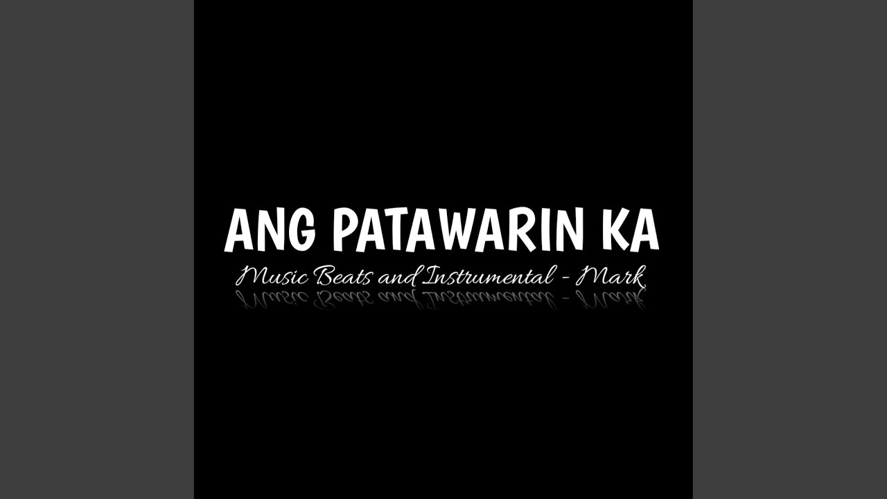 Ang Patawarin Ka (feat. Mark)