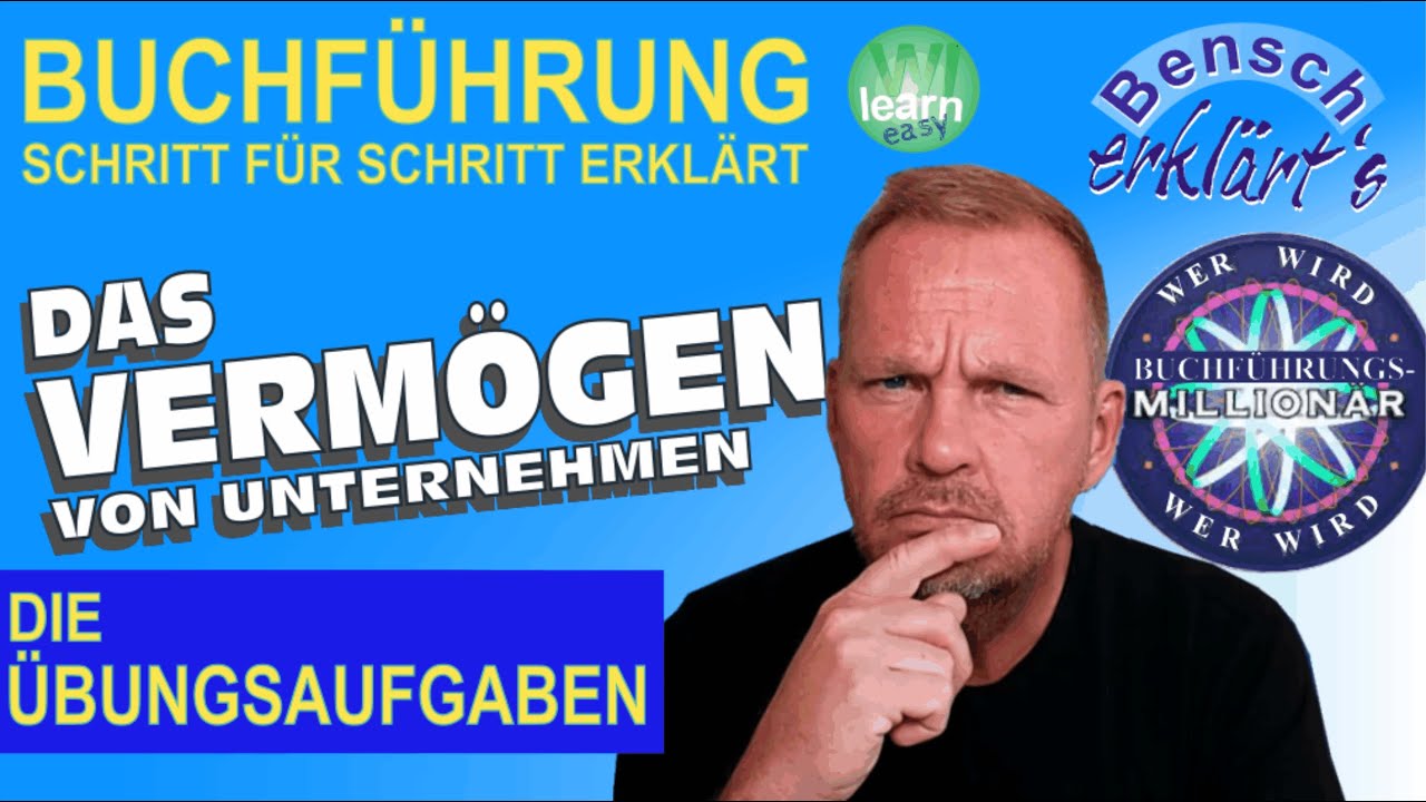 Übungsaufgaben Vermögen des Unternehmens