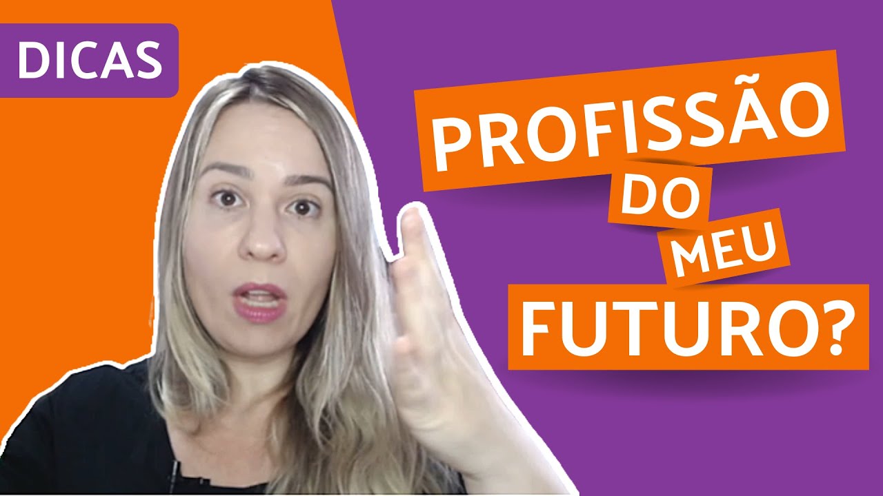 COMO ESCOLHER MINHA PROFISSÃO? | 4 DICAS PARA VOCÊ!
