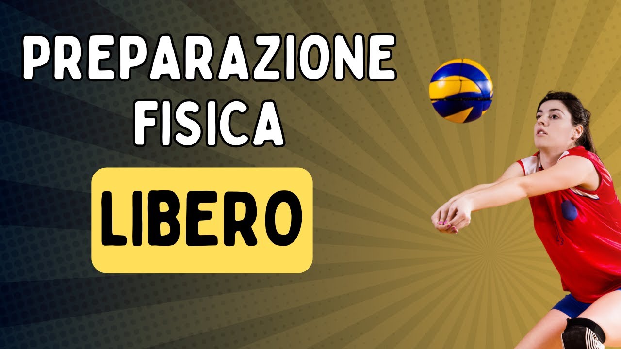 [Pallavolo] La preparazione fisica del LIBERO: 5 aspetti fondamentali