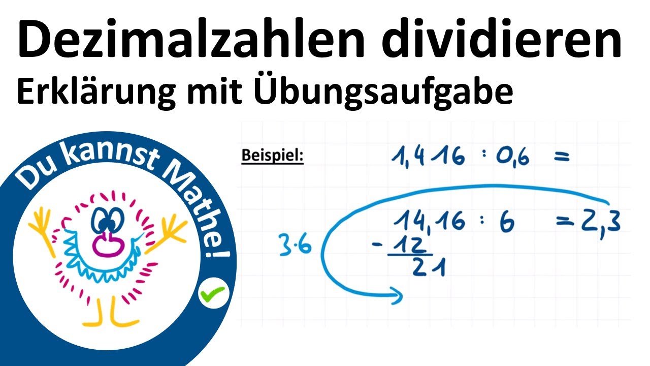 Schriftliches Dividieren von Dezimalzahlen, Erklärung & Übung, Rechnen mit Dezimalzahlen #5 Division