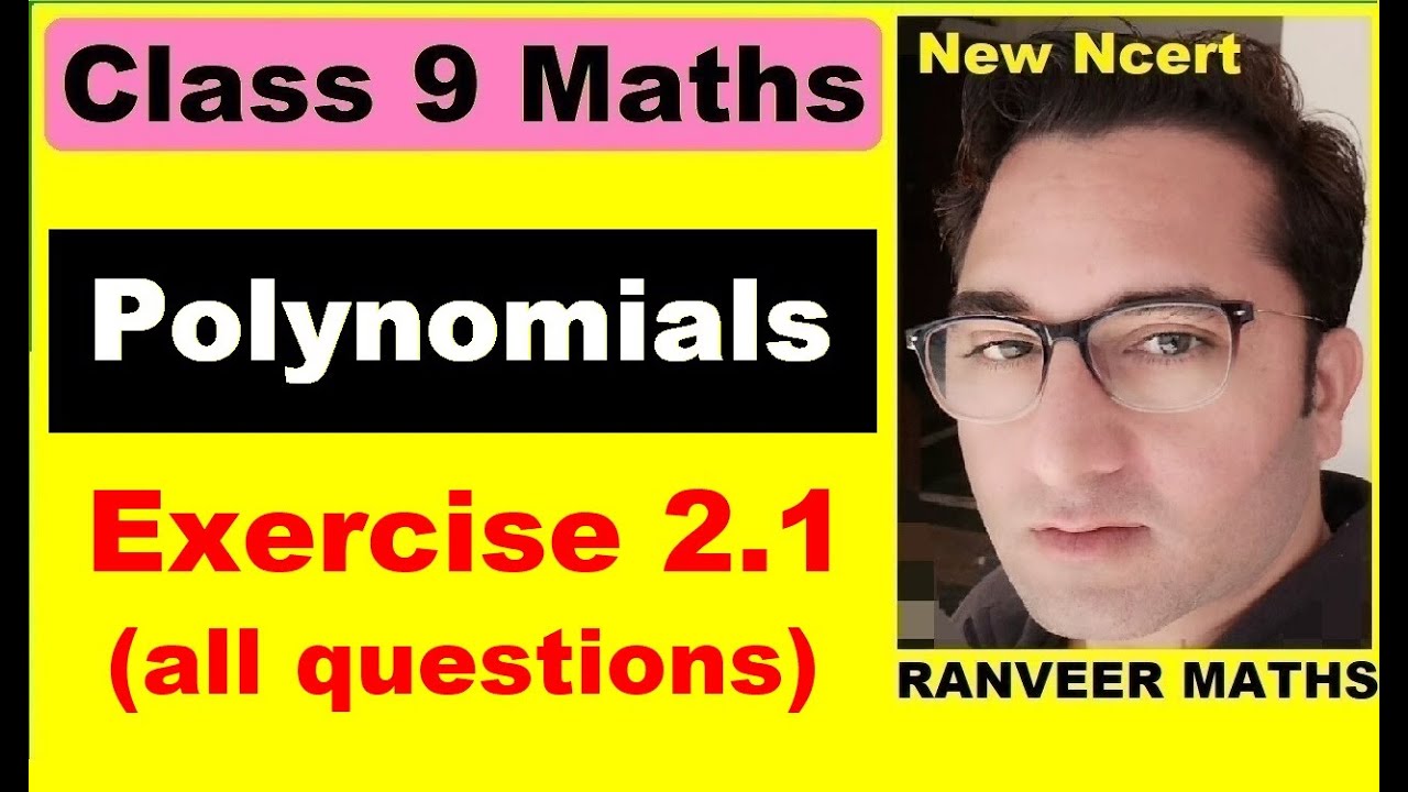 Class 9 Maths | Ex.2.1 | Chapter 2 | Polynomials | New NCERT | Ranveer Maths 9